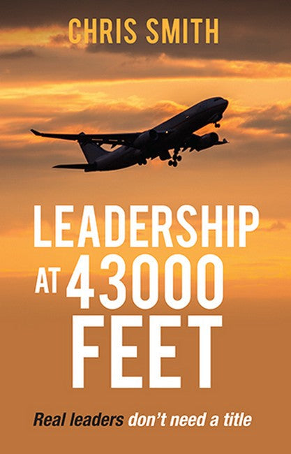 Leadership at 43000 Feet cover