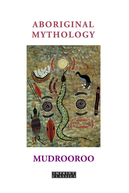 Aboriginal Mythology Revised Edition cover