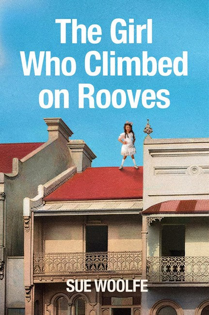 The Girl Who Climbed on Rooves cover