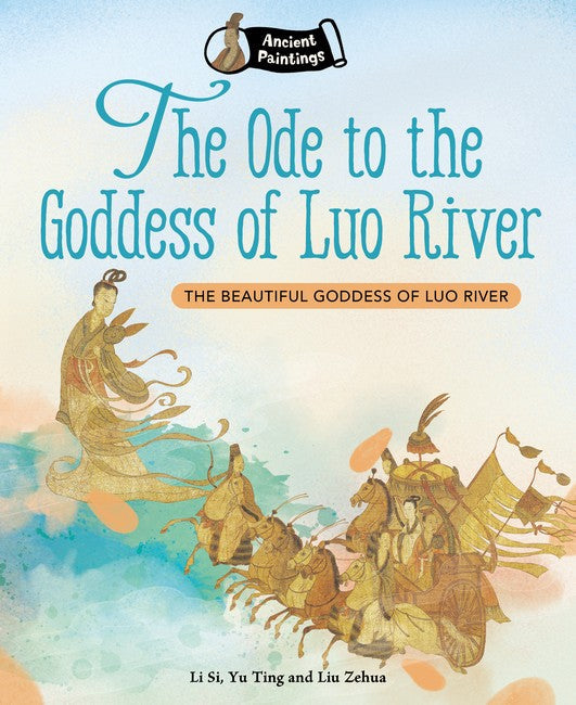 Ancient Paintings: Ode to the Goddess of Luo River cover