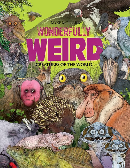 Wonderfully Weird Creatures of the World cover
