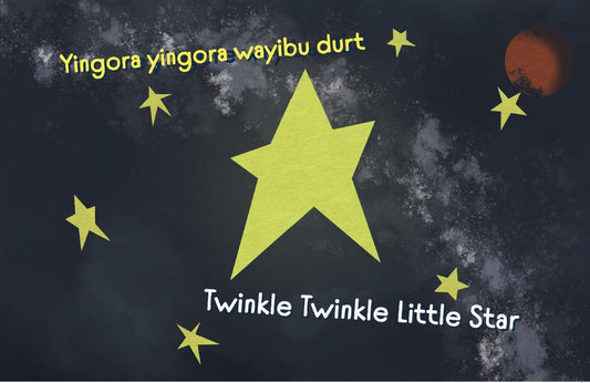 Twinkle Twinkle Little Star: The Woi Wurrung Nursery Rhyme Series