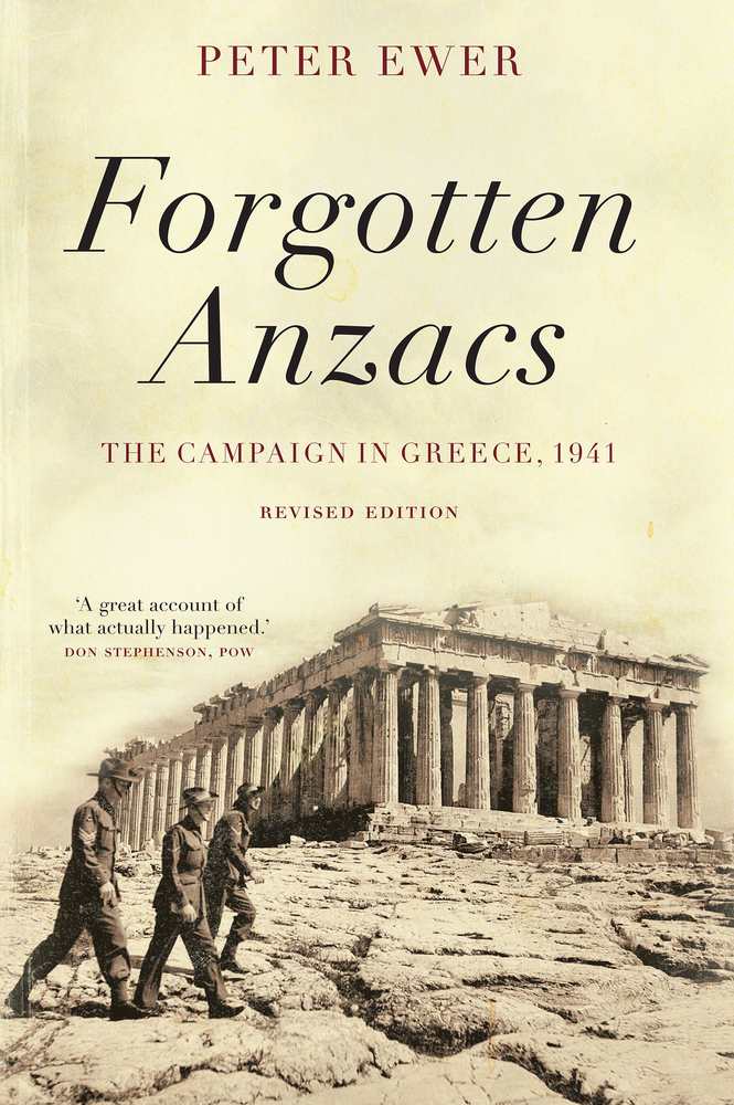 Forgotten Anzacs: the campaign in Greece, 1941 - revised edition book cover