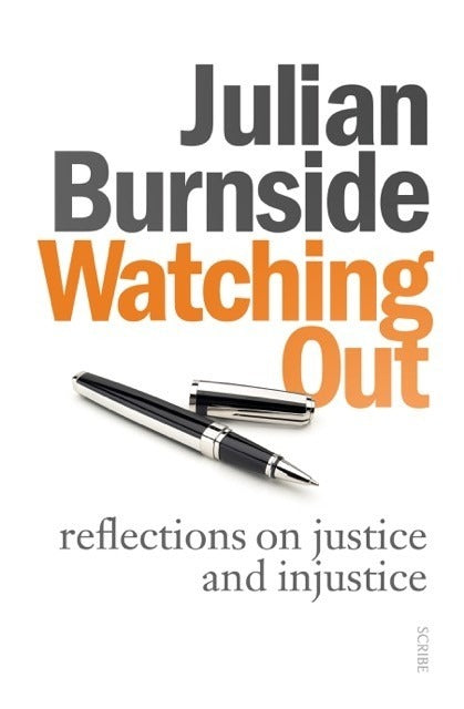 Watching Out: Reflections on Justice and Injustice book cover