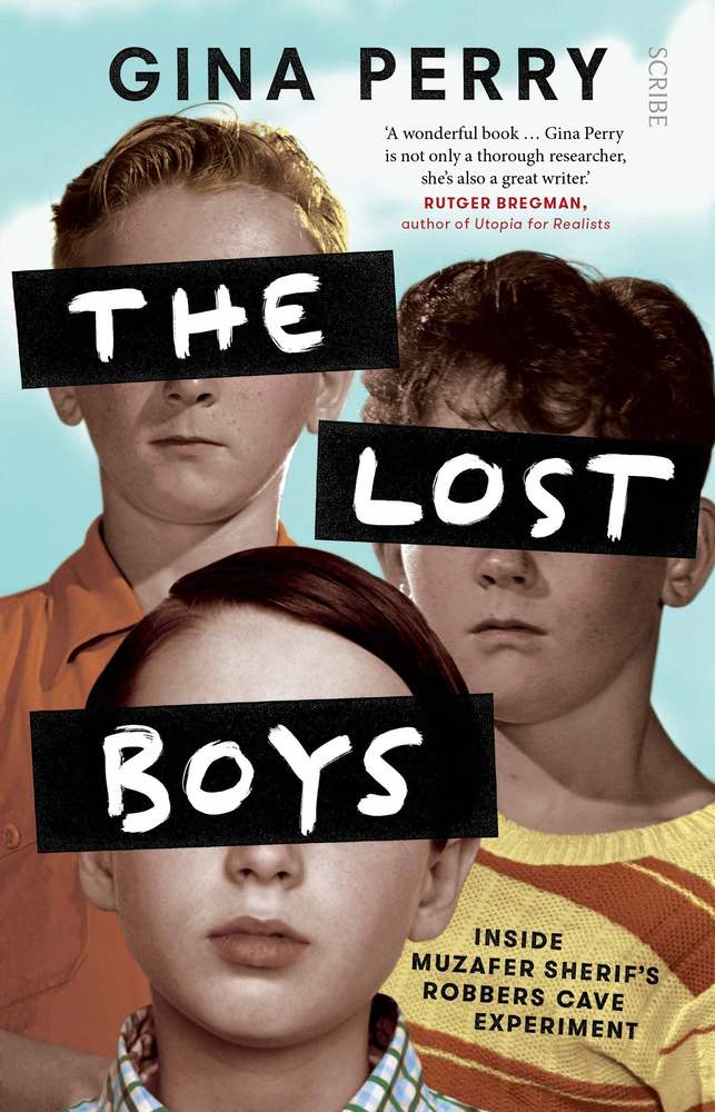 The Lost Boys: Inside Muzafer Sherif's Robbers Cave Experiments book cover