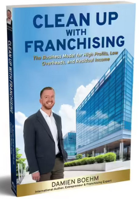 Cleaning Up with Franchising cover