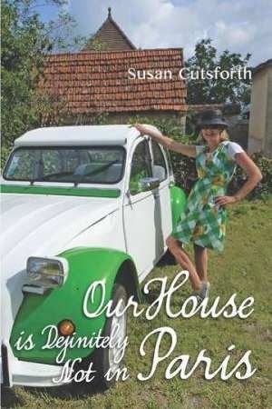 Our House is Definitely not in Paris book cover