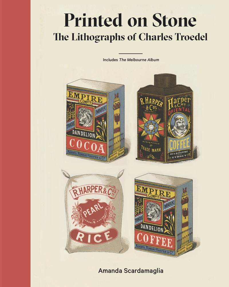 Printed on Stone: The Lithographs of Charles Troedel book cover
