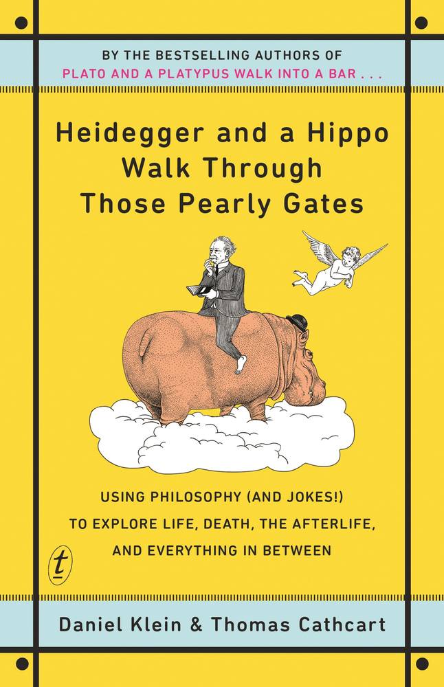Heidegger and a Hippo Walk Through Those Pearly Gates book cover