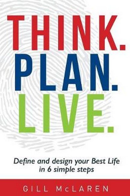 Think. Plan. Live. cover