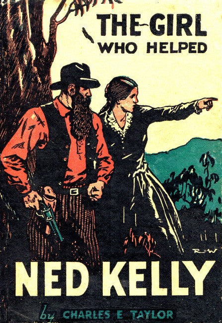 The Girl Who Helped Ned Kelly cover