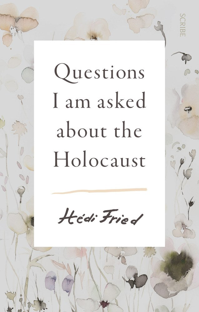 Questions I Am Asked about the Holocaust book cover