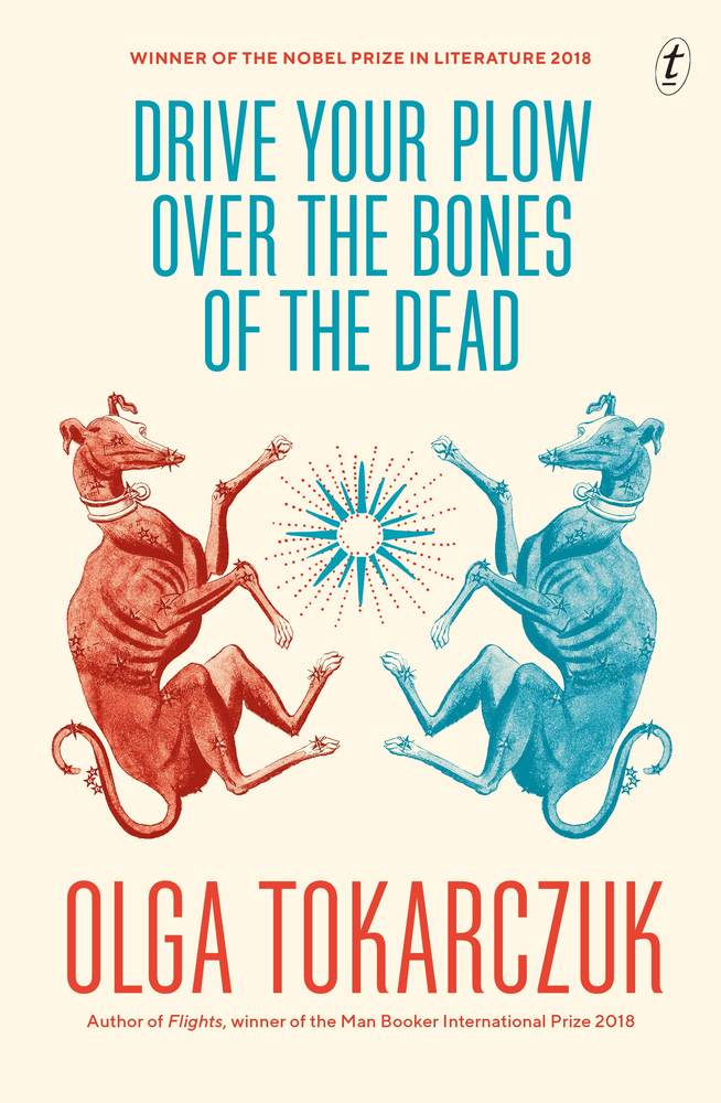 Drive Your Plow Over the Bones of the Dead book cover