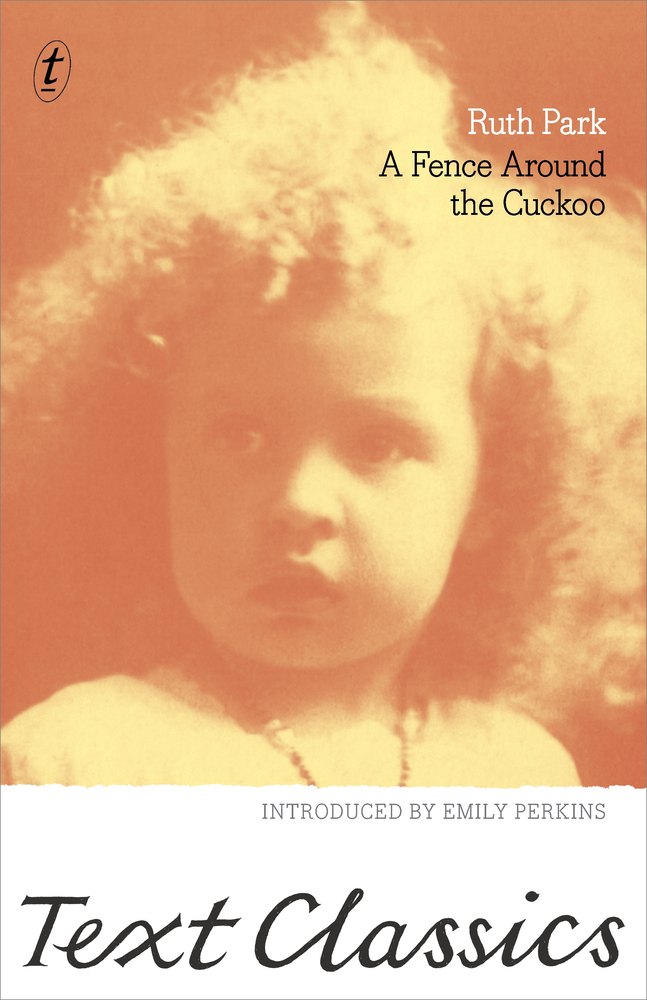 A Fence Around the Cuckoo: Text Classics book cover