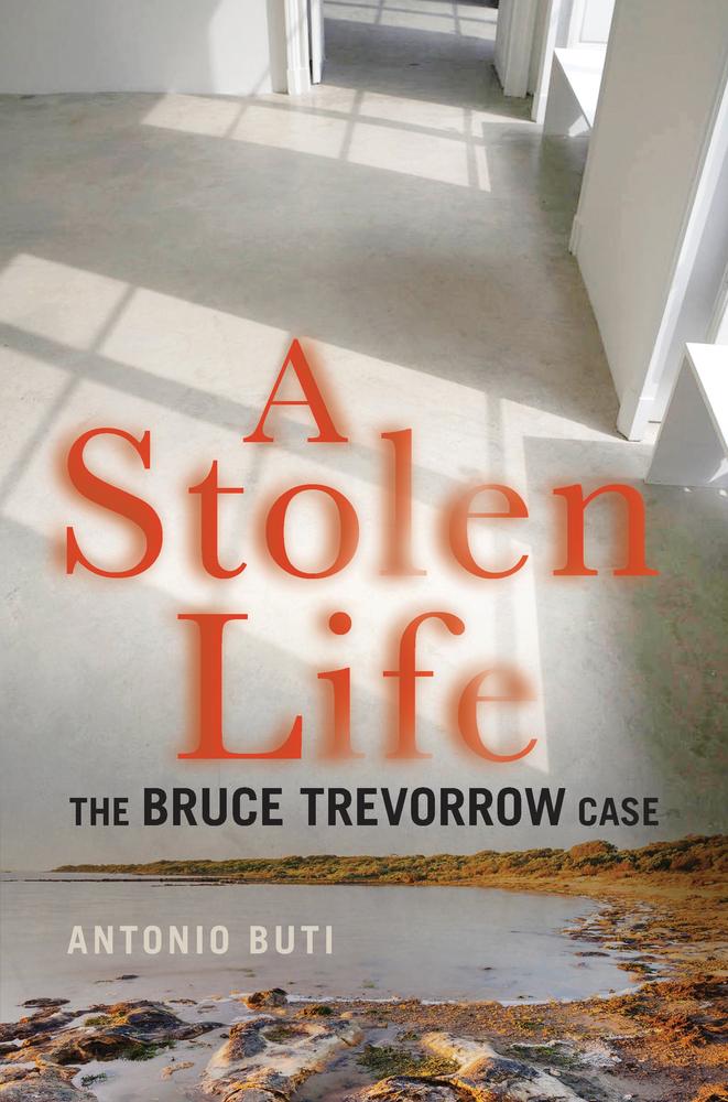 A Stolen Life: The Bruce Trevorrow Case book cover
