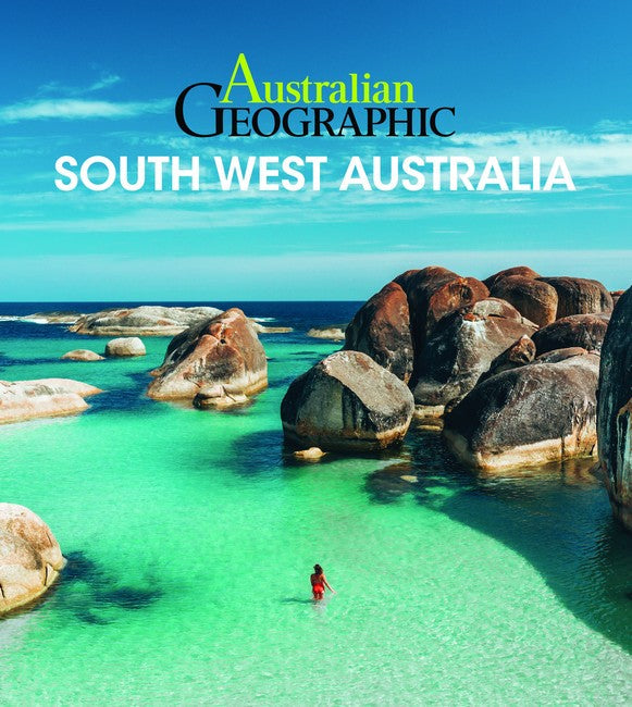 Australian Geographic Southwest Australia: including Perth and Margaret River