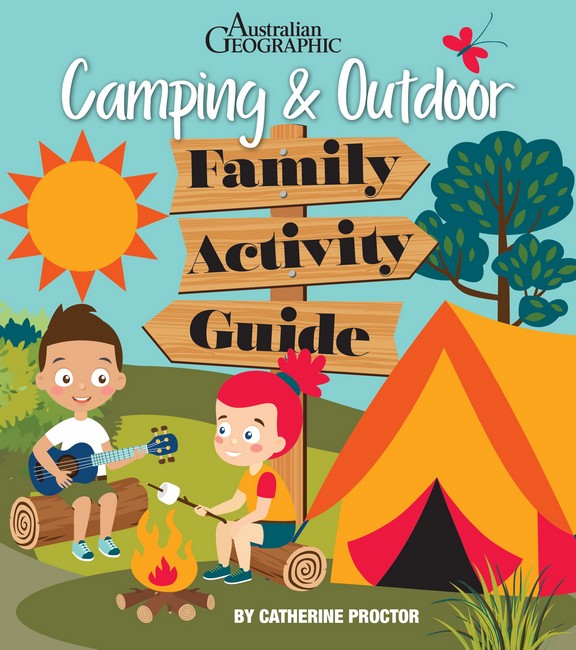 Australian Geographic Camping & Outdoor Family Activity Guide cover