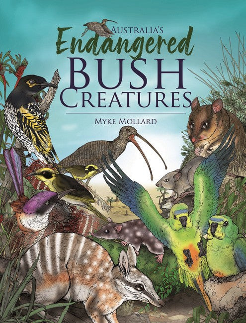Australia's Endangered Bush Creatures cover