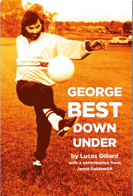 George Best Down Under: