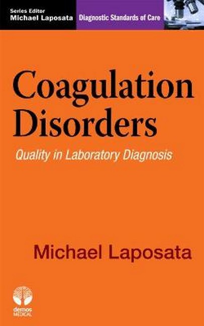 Coagulation Disorders: Quality in Laboratory Diagnosis