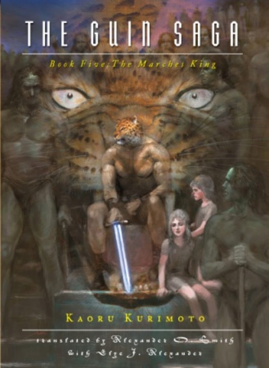 The Guin Saga: Book Five: The Marches King book cover
