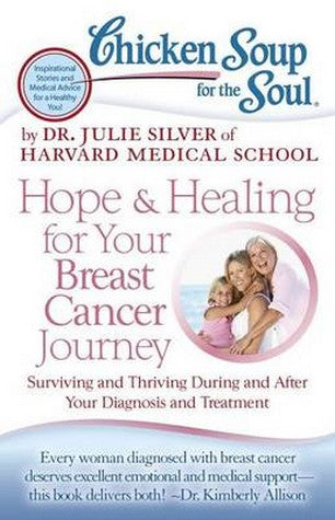Chicken Soup for the Soul: Hope & Healing for Your Breast Cancer Journey cover