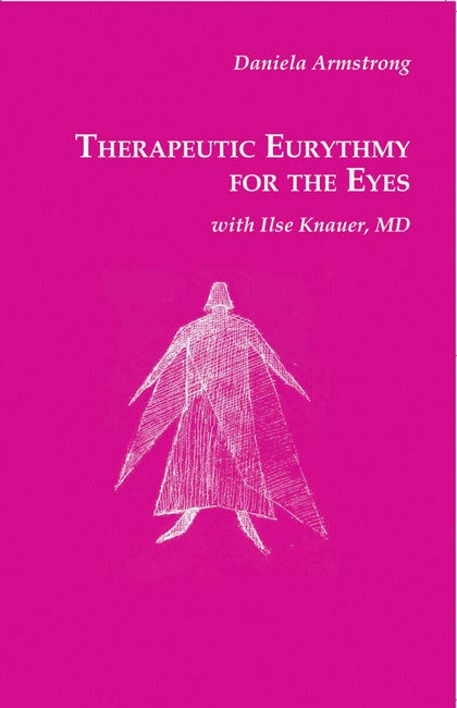 Therapeutic Eurythmy for the Eyes cover