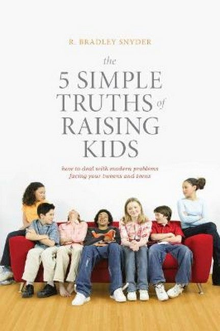 The 5 Simple Truths of Raising Kids cover