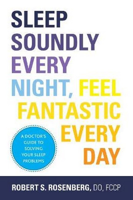 Sleep Soundly Every Night, Feel Fantastic Every Day cover