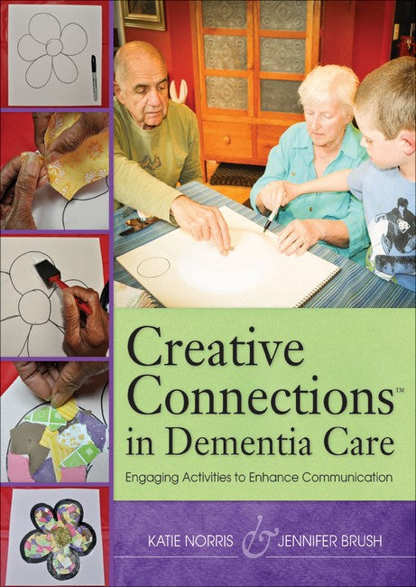 Creative Connections (TM) in Dementia Care cover
