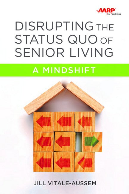 Disrupting the Status Quo of Senior Living cover