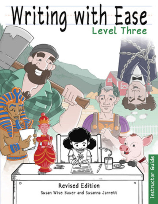 Writing With Ease 3 Revised Instructor Guide