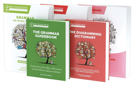 A Full Grammar Course for the Well-Trained Mind (Grammar for the Well-Trained Mind)