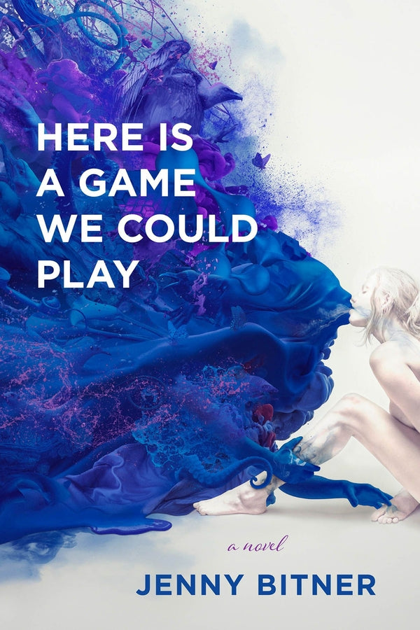 Here Is a Game We Could Play: A Novel cover