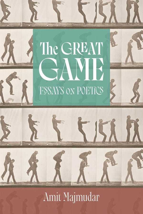 The Great Game: Essays on Poetics cover