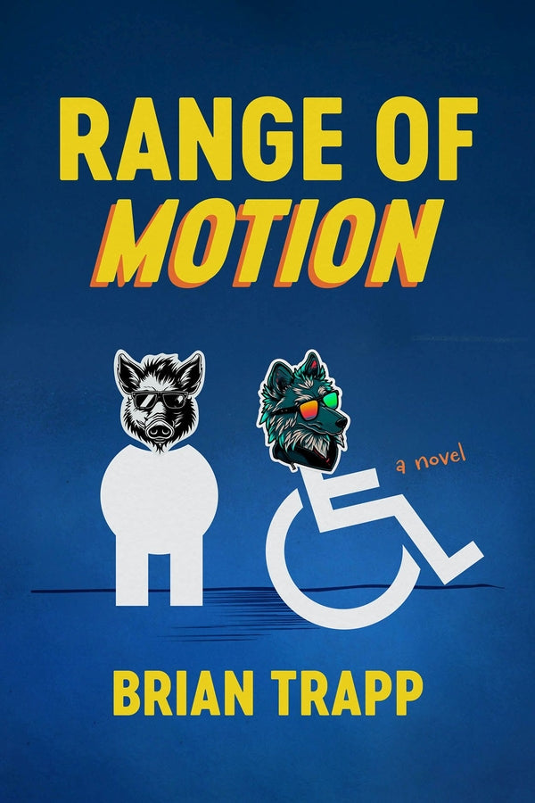 Range of Motion: A Novel cover