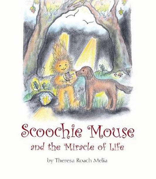 Scoochie Mouse and the Miracle of Life cover