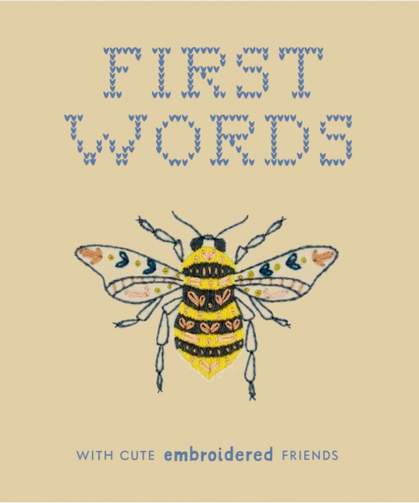 First Words with Cute Embroidered Friends book cover