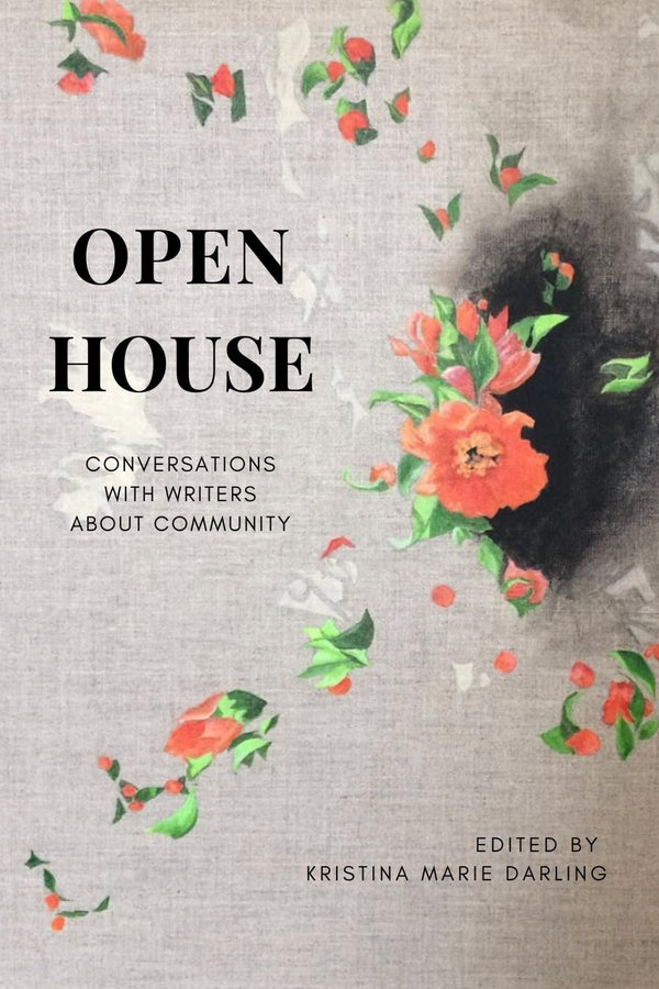 Open House: Conversations with Writers About Community cover