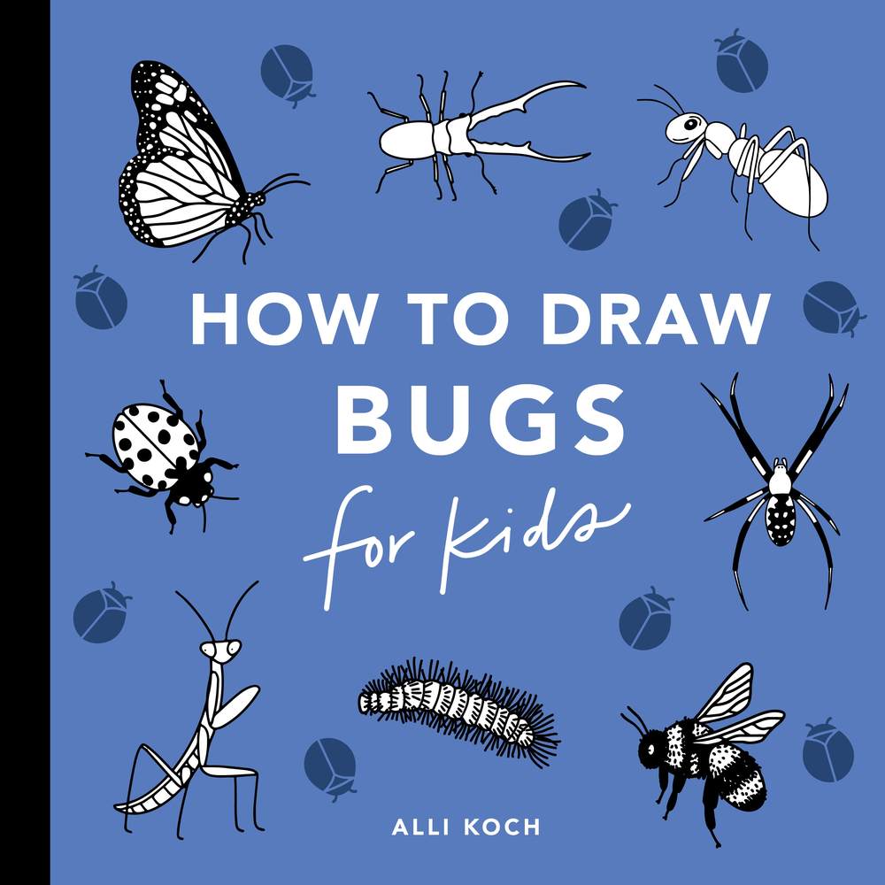 Bugs: How to Draw Books for Kids with Butterflies, Ladybugs, Spiders, and More book cover