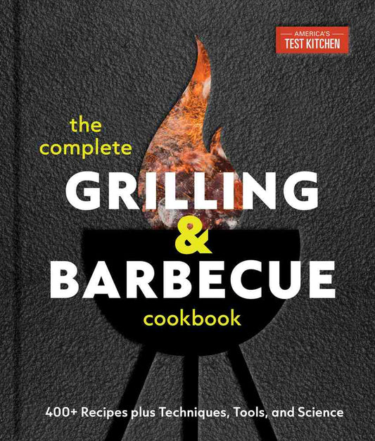 The Complete Grilling and Barbecue Cookbook book cover