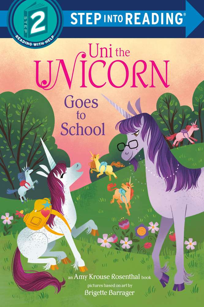 Uni Goes to School (Uni the Unicorn) book cover