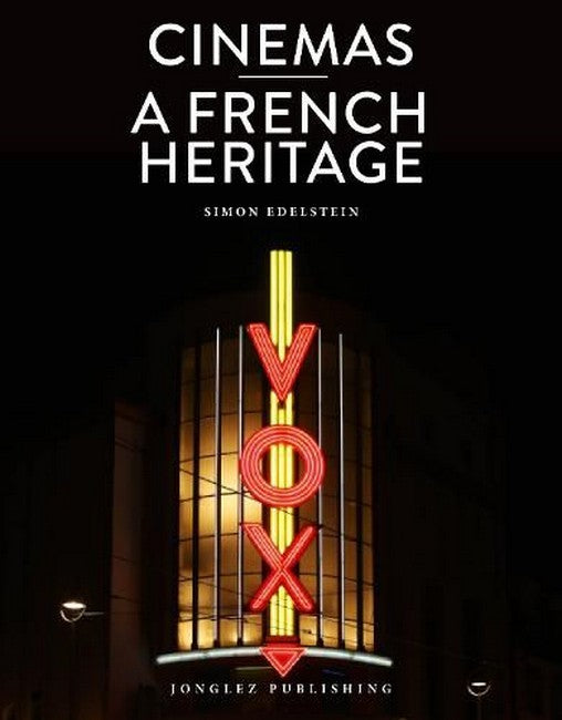 Cinemas: A French Heritage: