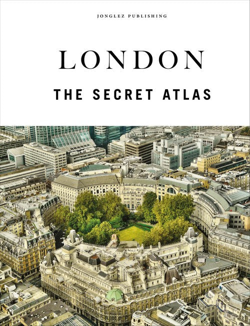 London - The Secret Atlas cover