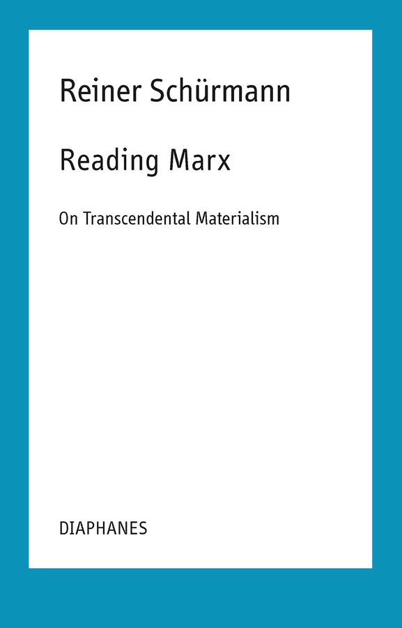 Reiner Schürmann Selected Writings and Lecture Notes cover