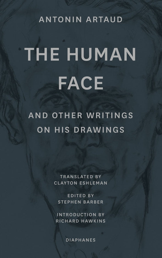 “The Human Face” and Other Writings on His Drawings cover
