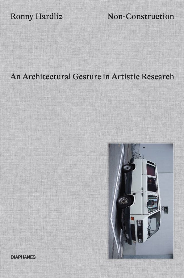Non-Construction: An Architectural Gesture in Artistic Research cover
