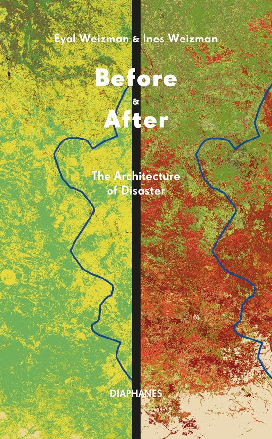 Before & After: The Architecture of Disaster cover