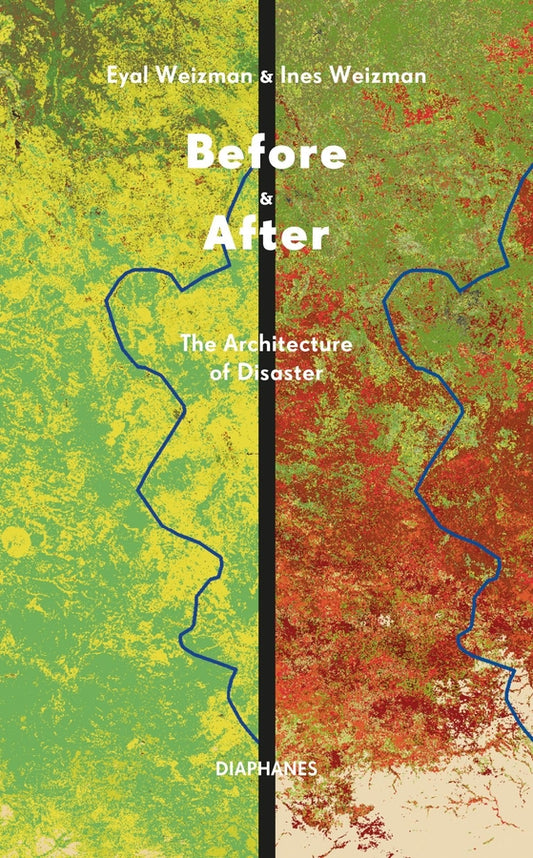 Before & After: The Architecture of Disaster cover