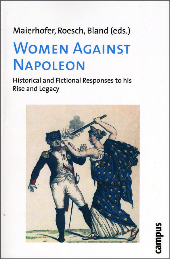 Women Against Napoleon: Historical and Fictional Responses to his Rise and Legacy cover